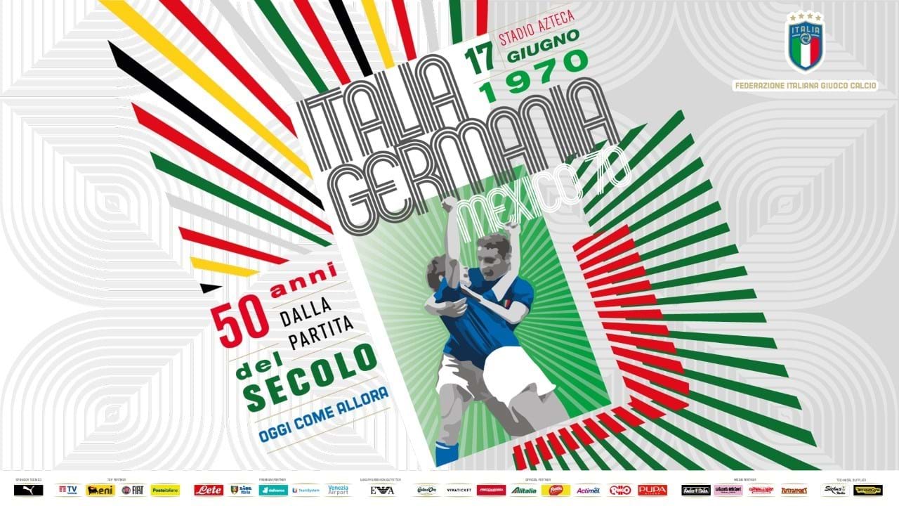 Italia-Germania compie 50 anni, la FIGC celebra #LaPartitaDelSecolo