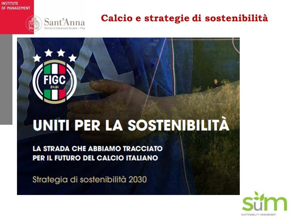 'Carta sulla Sostenibilità Ambientale del Calcio', concluso il primo webinar in collaborazione con la Scuola Sant'Anna di Pisa