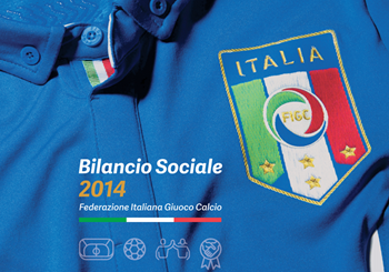 "KickOff 2015". Presentato il Bilancio Sociale 2014: identità, mission e attività FIGC