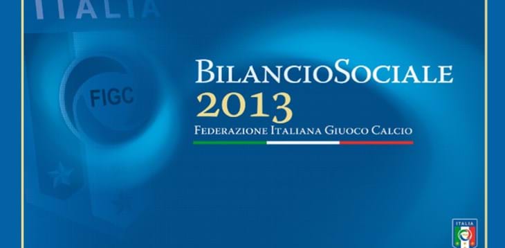 FIGC: il BIlancio Sociale 2013