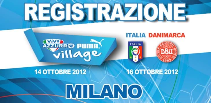 Registrazione Scuole Calcio Vivo Azzurro Puma Village e Italia-Danimarca