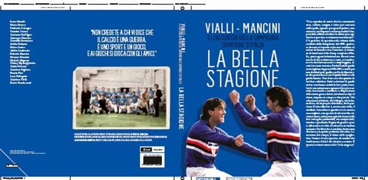 ‘La Bella Stagione’, Mancini e Vialli raccontano lo scudetto conquistato con la Sampdoria nel ’91