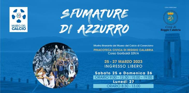 'Sfumature di Azzurro' presentata a Reggio Calabria la mostra itinerante del Museo del Calcio. Ingresso gratuito alla Pinacoteca Civica
