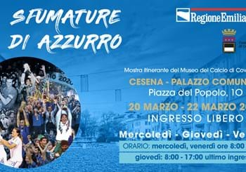 'Sfumature di Azzurro': a Cesena da mercoledì 20 a venerdì 22 marzo la mostra del Museo del Calcio con ingresso libero