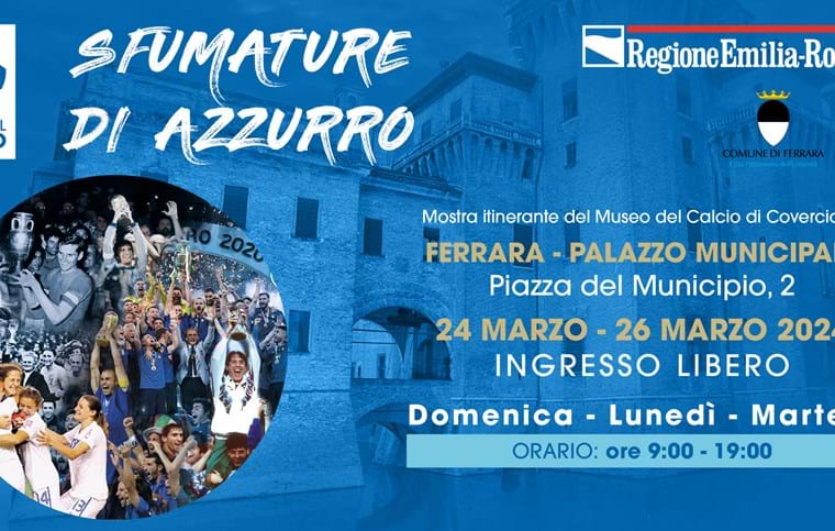 'Sfumature di Azzurro' exhibition moves on to Ferrara