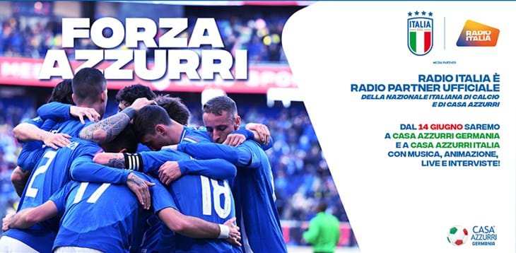 Radio Italia is the National Team and Casa Azzurri official Radio Partner