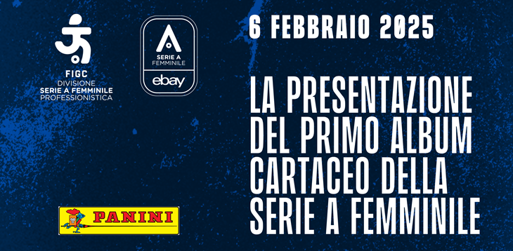 Calciatrici 2024-25, il primo album delle figurine cartaceo dedicato alla Serie A Femminile: il 6 febbraio a Roma la presentazione