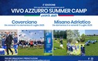 Vivo Azzurro Summer Camp, proseguono le iscrizioni ai camp di Coverciano e Misano Adriatico. Bollini: "Divertimento e formazione Azzurra"
