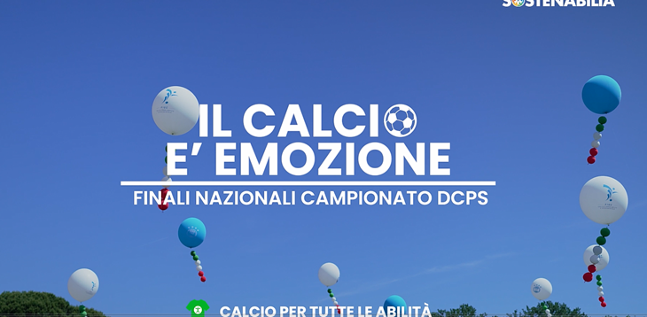 'Il calcio è emozione', lo speciale sulla DCPS che mette in primo piano le persone, le loro storie e i loro sogni