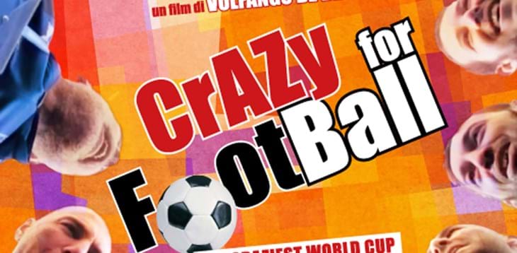 Da oggi in oltre 40 sale cinematografiche il docufilm ‘Crazy For Football’