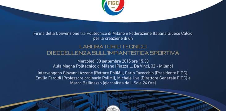 FIGC e Politecnico di Milano firmano una convenzione sull’impiantistica sportiva