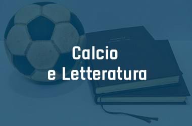 Calcio e Letteratura